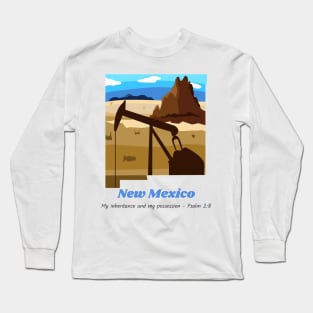 USA State of New Mexico Psalm 2:8 - My Inheritance and possession Long Sleeve T-Shirt